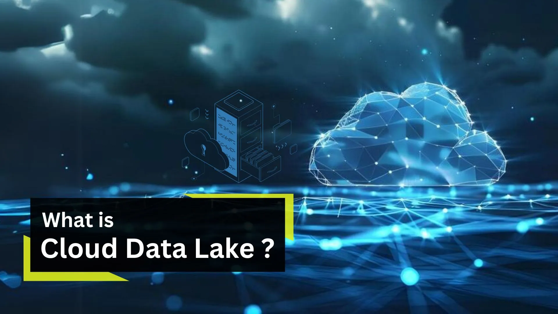 Cloud Data Lake