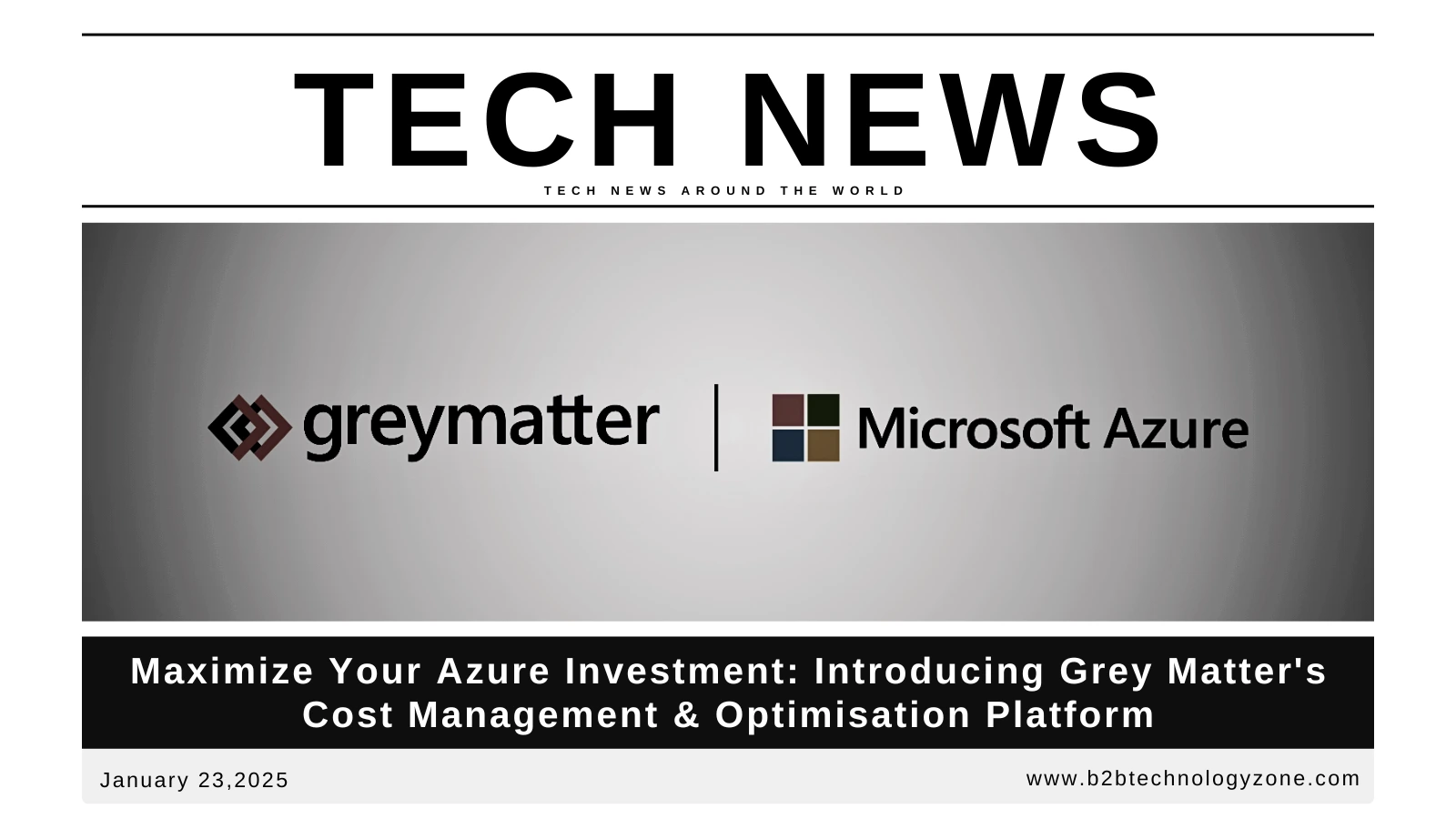 Grey Matter Launches Azure Cost Management & Optimisation Platform